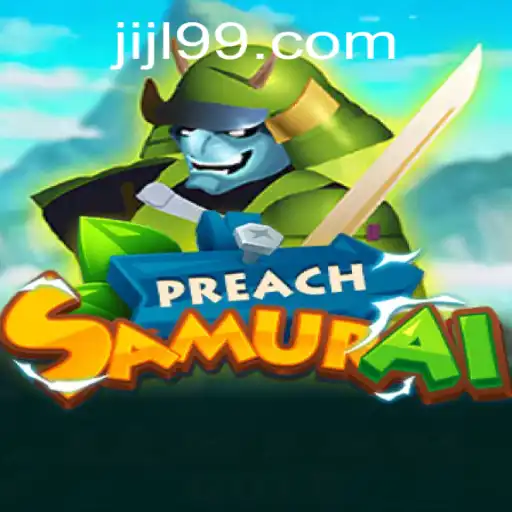 Exploring PreachSamurai: A New Gaming Experience with JLJL99.COM